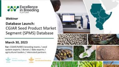 Embedded thumbnail for Launch: CGIAR Seed Product Market Segment (SPMS) Database